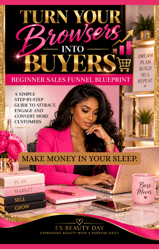 Promotional cover graphic for an online guide titled 'Turn Your Browsers Into Buyers: Beginner Sales Funnel Blueprint' by Ex Beauty Day. The design features a woman in a pink blazer working on a laptop at a desk with books and a pink mug, framed by gold glitter borders and bold pink and gold typography.
