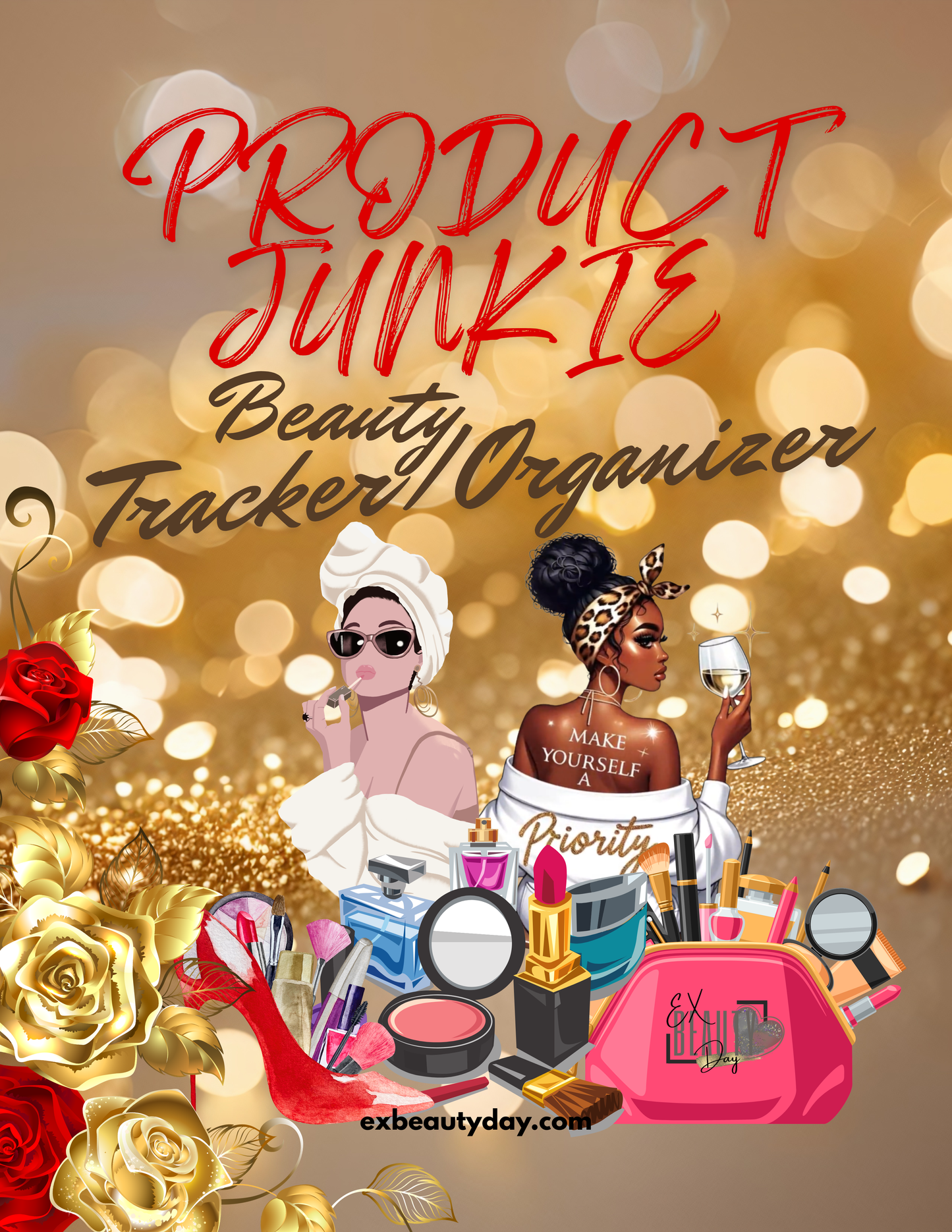 Product Junkie Beauty Tracker Organizer with two women surrounded by makeup and flowers on a gold bokeh background.